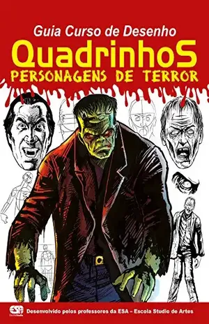 Guia Curso de Desenho – Quadrinhos: Personagens de Terror Ed.01 – On Line Editora