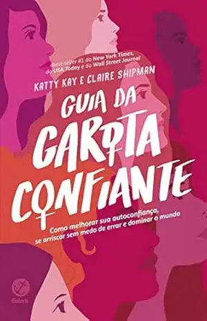 Guia da garota confiante – Katty Kay