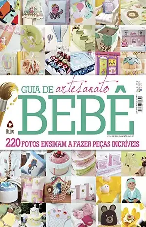 Guia de Artesanato Bebê 1 – On Line  Editora