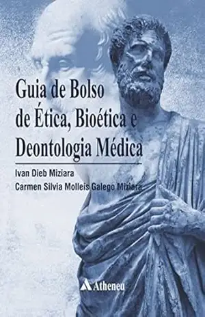Guia de Bolso de Ética e Bioética e Deontologia (eBook) (0) - Ivan Dieb Miziara
