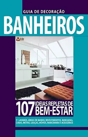 Guia de Decoração Banheiros: Edição 2 – On Line Editora