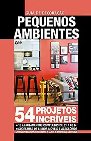 Guia de Decoração Pequenos Ambientes 04 – On Line Editora