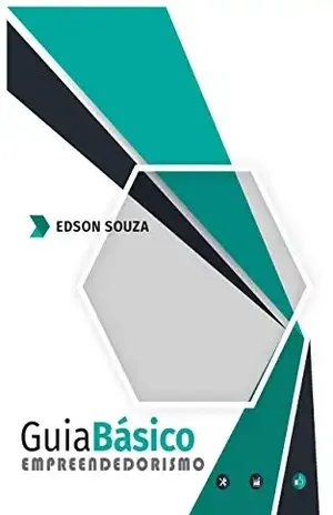 Guia de Empreendedorismo – Edson Souza