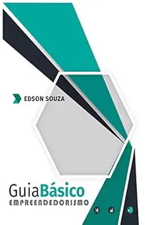 Guia de Empreendedorismo – Edson Souza