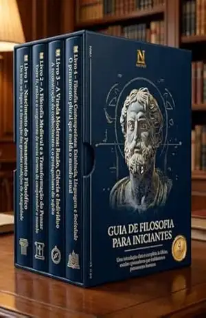Guia de Filosofia para Iniciantes: Uma introdução clara e completa às ideias, escolas e pensadores que moldaram o pensamento humano. – Noetrix