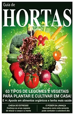Guia de Hortas – Cultive legumes e vegetais em casa – On Line Editora