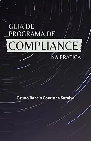 Guia de Programa de Compliance da Prática – Bruno Rabelo Coutinho Saraiva