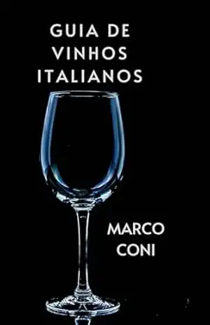 GUIA DE VINHOS ITALIANOS – MARCO CONI