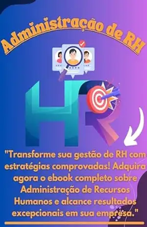 “Guia Definitivo de RH: Estratégias para o Sucesso Empresarial”: “O Caminho para uma Gestão de Pessoas de Excelência e Resultados Extraordinários” – Roberth souza
