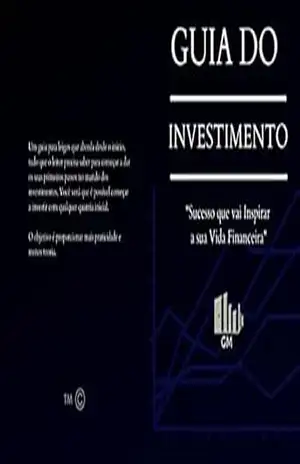Guia do Investimento: O melhor do Brasil - Gabriel Moraes