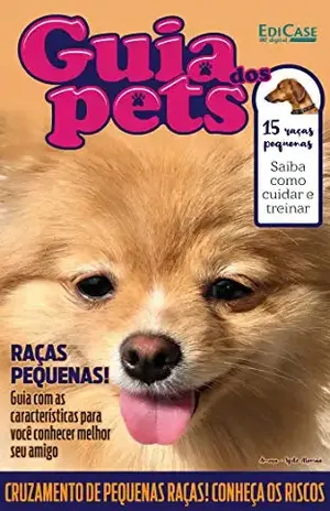 Guia Dos Pets Ed. 02 – Raças pequenas – EdiCase Publicações