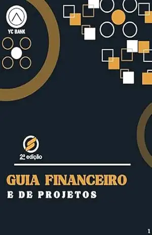 GUIA FINANCEIRO YC BANK: 2 EDIÇÃO – YC  BANK