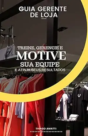 Guia Gerente de Loja – Thiago Amatti
