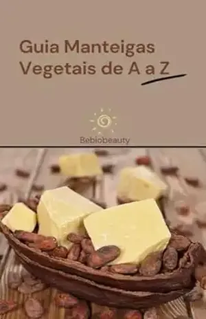 Guia Manteigas Vegetais de A a Z – Isabelle Laffront