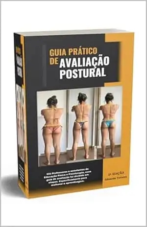 Guia Pratico De Avaliação Postural Volume 2. – CARLOS SARMANHO