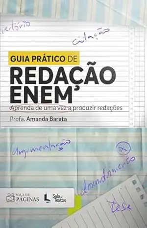 Guia Prático de Redação ENEM – Amanda Barata Sales Barata Sales