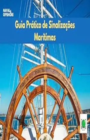 Guia Prático de Sinalizações Marítimas (Naval & Offshore) – Raphael d’Andréa Ayres