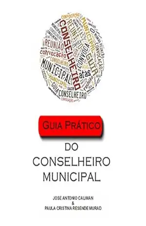 GUIA PRÁTICO DO CONSELHEIRO MUNICIPAL (GUIA PRATICO) – Jose Antonio Caliman