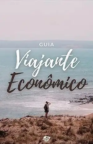 Guia Viajante Econômico: Esse treinamento ensina o processo e estratégia que pessoas usaram para conseguir viajar praticamente de graça! – Natália Vieira