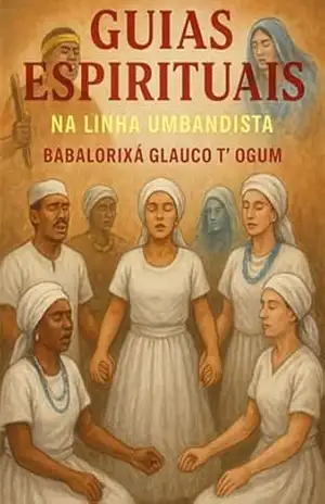 Guias Espirituais – Babalorixá Glauco T´ogum