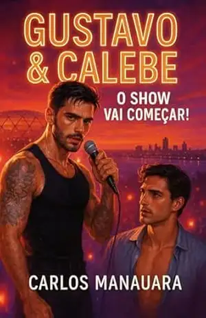 Gustavo & Calebe – O Show Vai Começar – Carlos Manauara