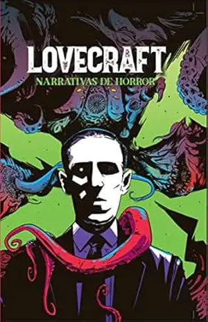 H.P. Lovecraft: Narrativas de Horror – H. P. Lovecraft