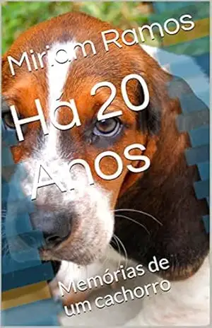 Há 20 Anos – Miriam Ramos