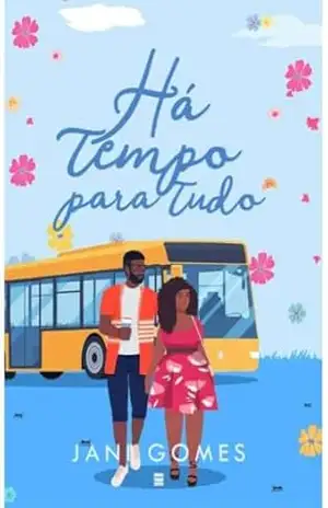 Há Tempo Para Tudo – Jani  Gomes