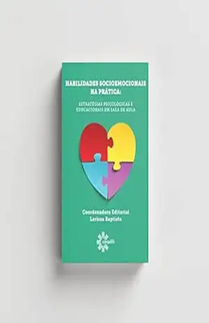 Habilidades Socioemocionais na Prática - Larissa Baptista