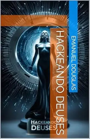 HACKEANDO DEUSES – EMANUEL DOUGLAS