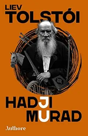 Hadji Murad – Liev Tolstói