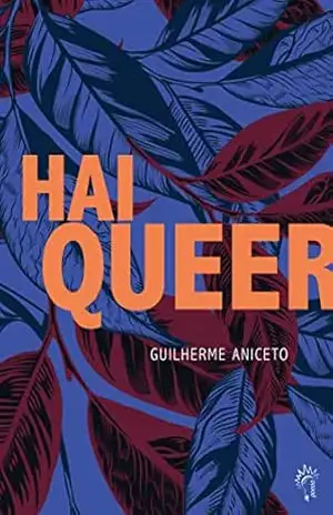 Haiqueer - Guilherme Aniceto