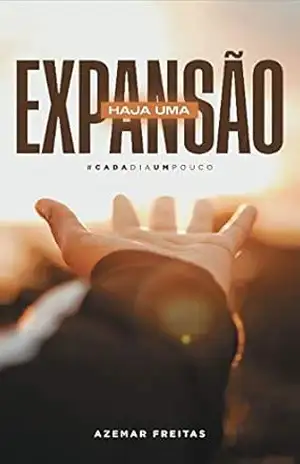 Haja uma expansão: Cada dia um pouco – Azemar Freitas