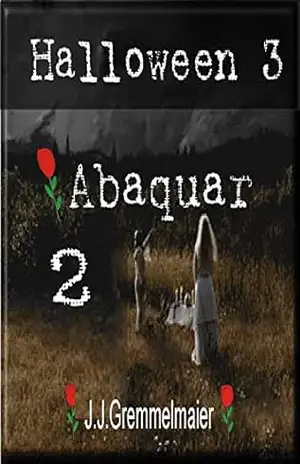 Halloween 3: Abaquar 2 – João Jose Gremmelmaier