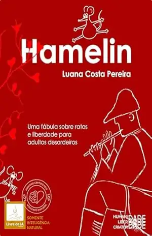 Hamelin: uma fábula sobre ratos e liberdade para adultos desordeiros – Luana Costa Pereira