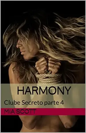 Harmony: Clube Secreto parte 4 – Mia Scott