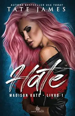 Hate: Madison Kate vol.1 – Tate James