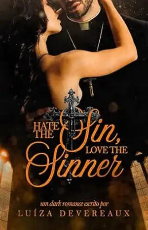Hate The Sin, Love The Sinner – Luiza Devereaux