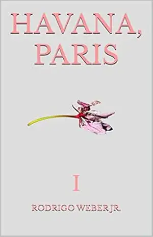 Havana, Paris: I – Rodrigo  Weber Jr.