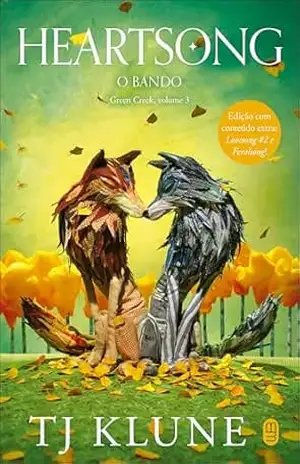 Heartsong: O Bando (Green Creek Livro 3) - TJ Klune