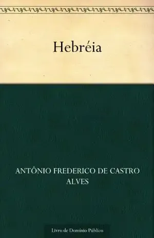 Hebréia – Antônio Frederico de Castro Alves