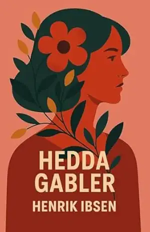 HEDDA GABLER: Traduzido para Português Brasileiro Moderno (2025) – Henrik  Ibsen