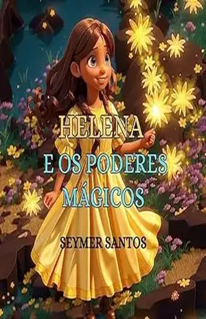 HELENA E OS PODERES MÁGICOS - SEYMER SANTOS