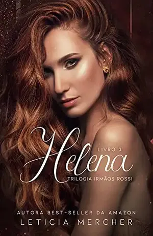 HELENA (Irmãos Rossi Livro 3) - Leticia  Mercher