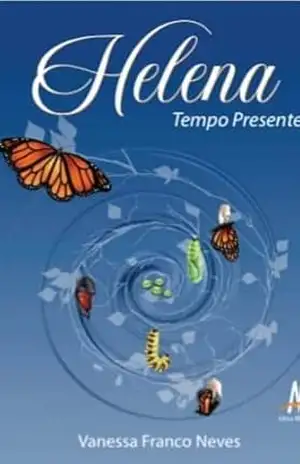 Helena Tempo Presente - Vanessa  Franco Neves