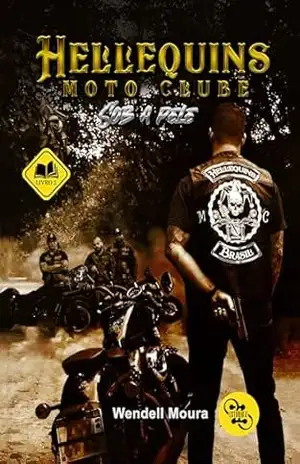 Hellequins Moto Clube: Sob a pele – Wendell Moura
