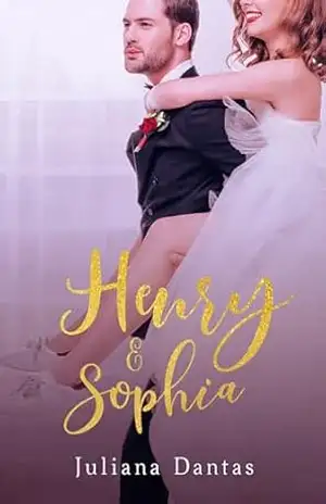 Henry & Sophia: Um conto de fadas quase perfeito (Julie & Simon) – Juliana Dantas