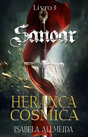 Herança Cósmica (Sanoar Livro 3) – Isabela Allmeida