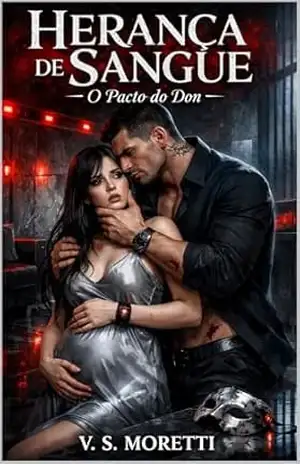 Herança de Sangue: Um Romance Dark de Máfia: Gravidez Forçada, Obsessão e Inimigos que se Amam – V. S. Moretti