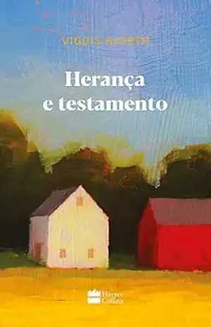 Herança e testamento – Vigdis Hjorth